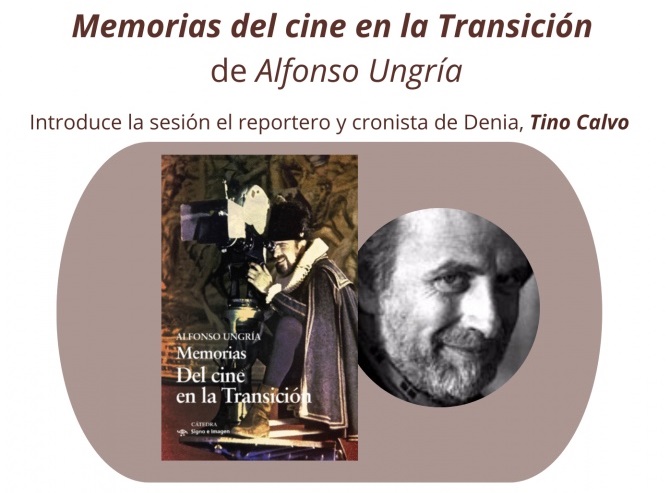 Alfonso Ungría presenta, en Dénia, el libro ‘Memorias del cine en la Transición’